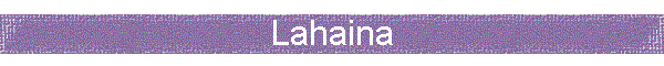 Lahaina